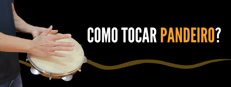 Como tocar pandeiro